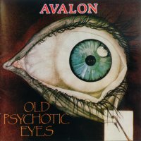 Avalon - Old Psychotic Eyes (Reissued 2015) (1993)