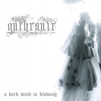 Guthravir - A Dark Wind Is Blowing (2016)