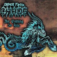 Order From Chaos - An Ending In Fire (1998)