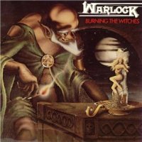 Warlock - Burning The Witches (1984)