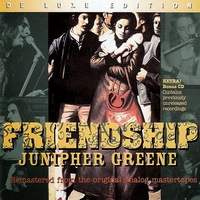 Junipher Greene[2008 Deluxe Edition] - Friendship 2 CD (1971)