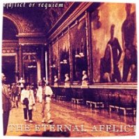 The Eternal Afflict - R(e)alict Or Requiem (2006)
