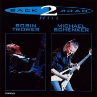 Robin Trower & Michael Schenker - Back 2 Back Hits (1998)