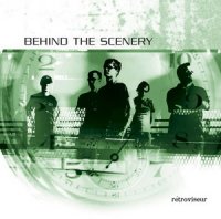 Behind the Scenery - Retroviseur (2004)