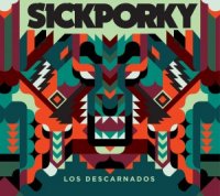 Sick Porky - Los Descarnados (2014)