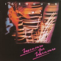 Icehouse - Measure For Measure [2002 Remastered] (1986)