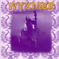 Wyxmer - Feudal Throne (2005)