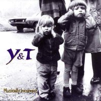 Y&T - Musically Incorrect (1995)