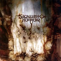 Sickening Horror - When Landscapes Bled Backwards (2007)