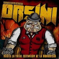 Orsini - Hasta La Total Extinción De La Burguesía (2011)