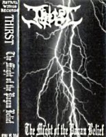 Thirst - The Might Of The Pagan Belief (1994)