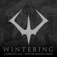 Wintering - Carrion Call (2013)