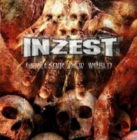 Inzest - Grotesque New World (2008)