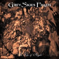 Grey Skies Fallen - The Fate of Angels (1999)