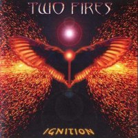 Two Fires - Ignition (2002)