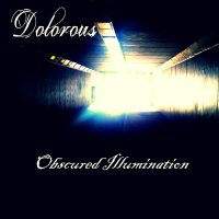 Dolorous - Obscured Illumination (2016)