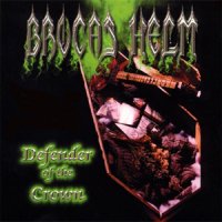 Brocas Helm - Defender Of The Crown (2004)