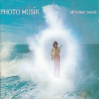 Christian Boule - Photo Musik (Reissue 1999) (1978)