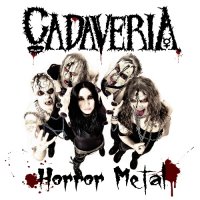 Cadaveria - Horror Metal (2012)