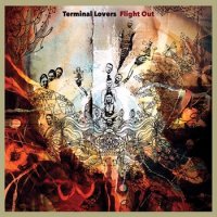 Terminal Lovers - Flight Out (2015)