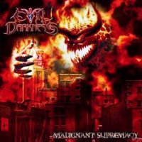 Evil Darkness - Malignant Supremacy (2008)