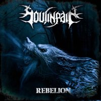 Soul In Pain - Rebelion (2017)