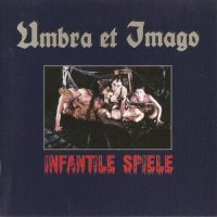 Umbra et Imago - Infantile Spiele (1993)  Lossless