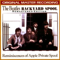 The Beatles - Backyard Spool (2004)  Lossless