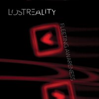 Lost Reality - Fleeting Awareness (2014)