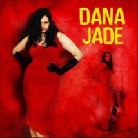 Dana Jade - Dana Jade (2012)