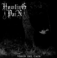 Howling Pain - Vision del Caos (2011)