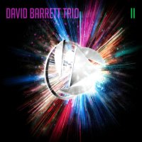 David Barrett Trio - David Barrett Trio II (2015)