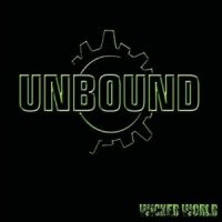 Unbound - Wicked World (2015)