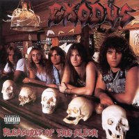 Exodus - Pleasures Of The Flesh (Reissue 2004) (1987)  Lossless