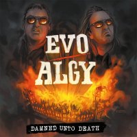 Evo/Algy - Damned Unto Death (2015)