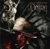 Devian - God To The Illfated (2008)