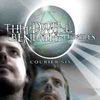 They Dwell Beneath The Temples - Courier Six (2012)