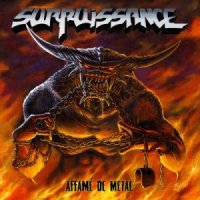 Surpuissance - Affame De Metal (2013)