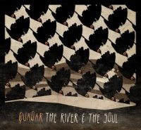 Quaoar - The River & The Soul (2011)