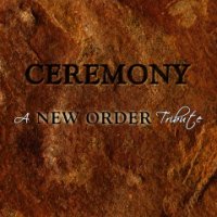 VA - Ceremony - A New Order Tribute (2010)