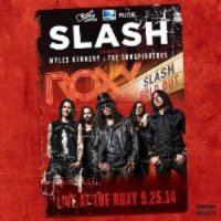 Slash - Live At The Roxy (2015)