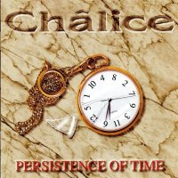 Chalice - Persistence Of Time (1998)