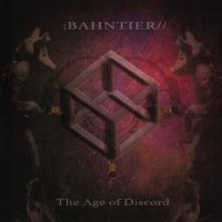 Bahntier - The Age Of Discord (2015)  Lossless