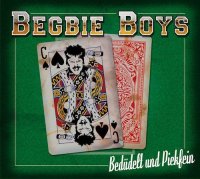 Begbie Boys - Bedüdelt Und Piekfein (2016)