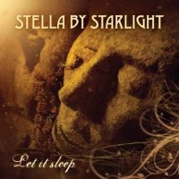 Stella By Starlight - Let It Sleep (2015)