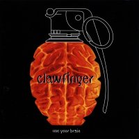 Clawfinger - Use Your Brain (1995)