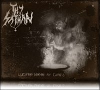 Thy Sathan - Lucifer Break My Chains (2014)