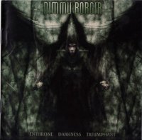 Dimmu Borgir - Enthrone Darkness Triumphant [Two Different Editions] (1997)  Lossless