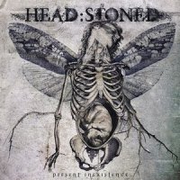 Head:Stoned - Present Inexistence (2013)