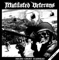 Mutilated Veterans - Necro Crust Warhead (2014)